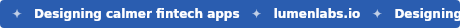 Designing calmer fintech apps